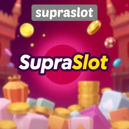 Pengenalan Supraslot Sebagai Platform Game Terpercaya