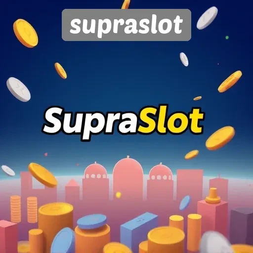 Keunggulan Supraslot sebagai Situs Game Terpercaya